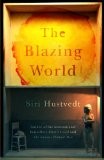 The Blazing World by Siri Hustvedt